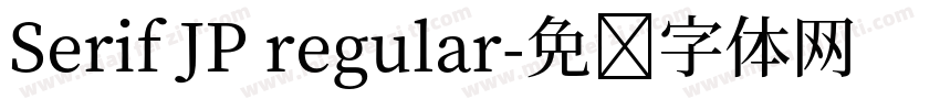 Serif JP regular字体转换